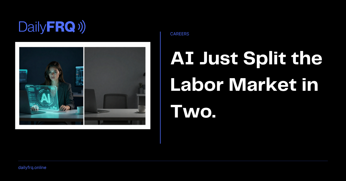 AI Just Split the Labor Market in Two