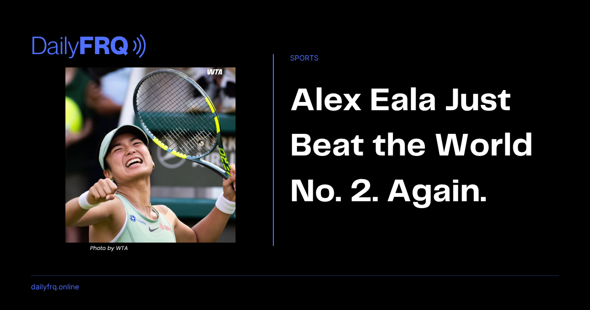 Alex Eala Just Beat the World No. 2. Again.