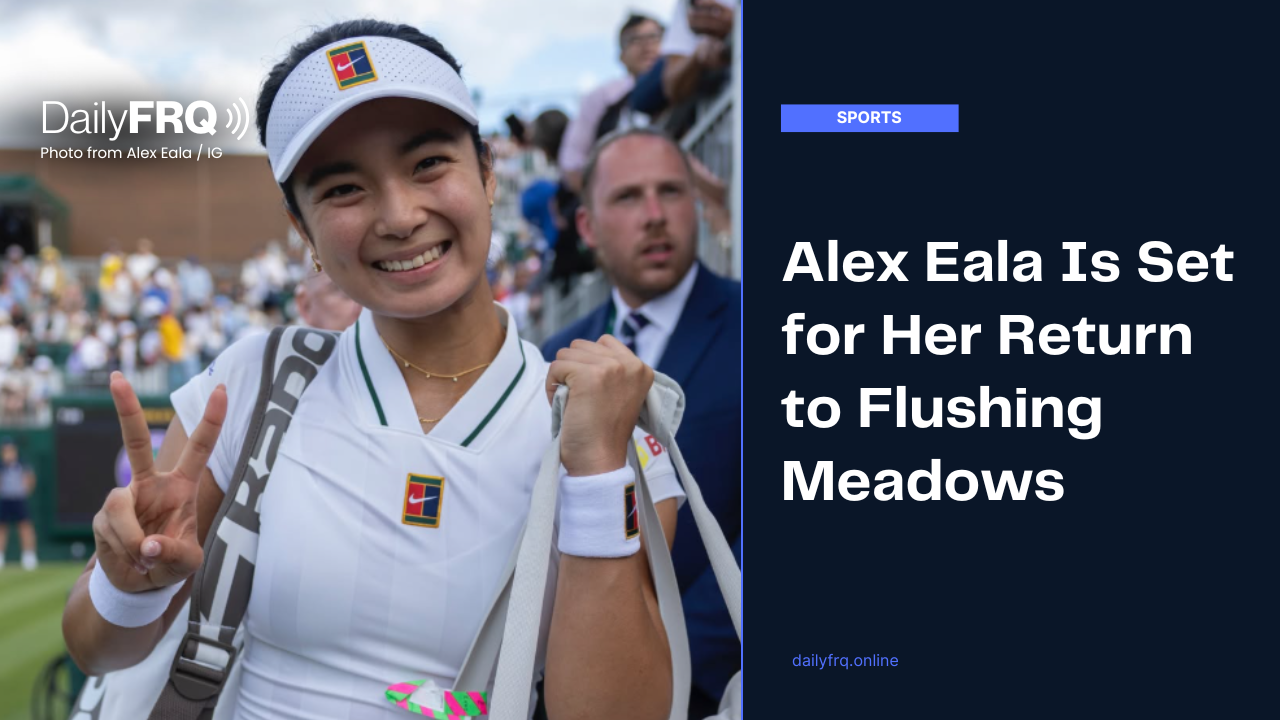 Alex Eala Is Set for Her Return to Flushing Meadows