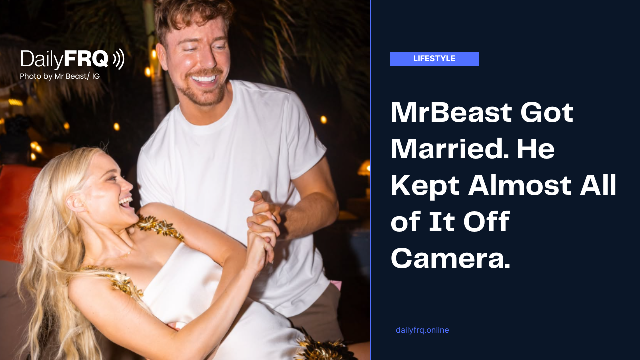 MrBeast Got Married. He Kept Almost All of It Off Camera.