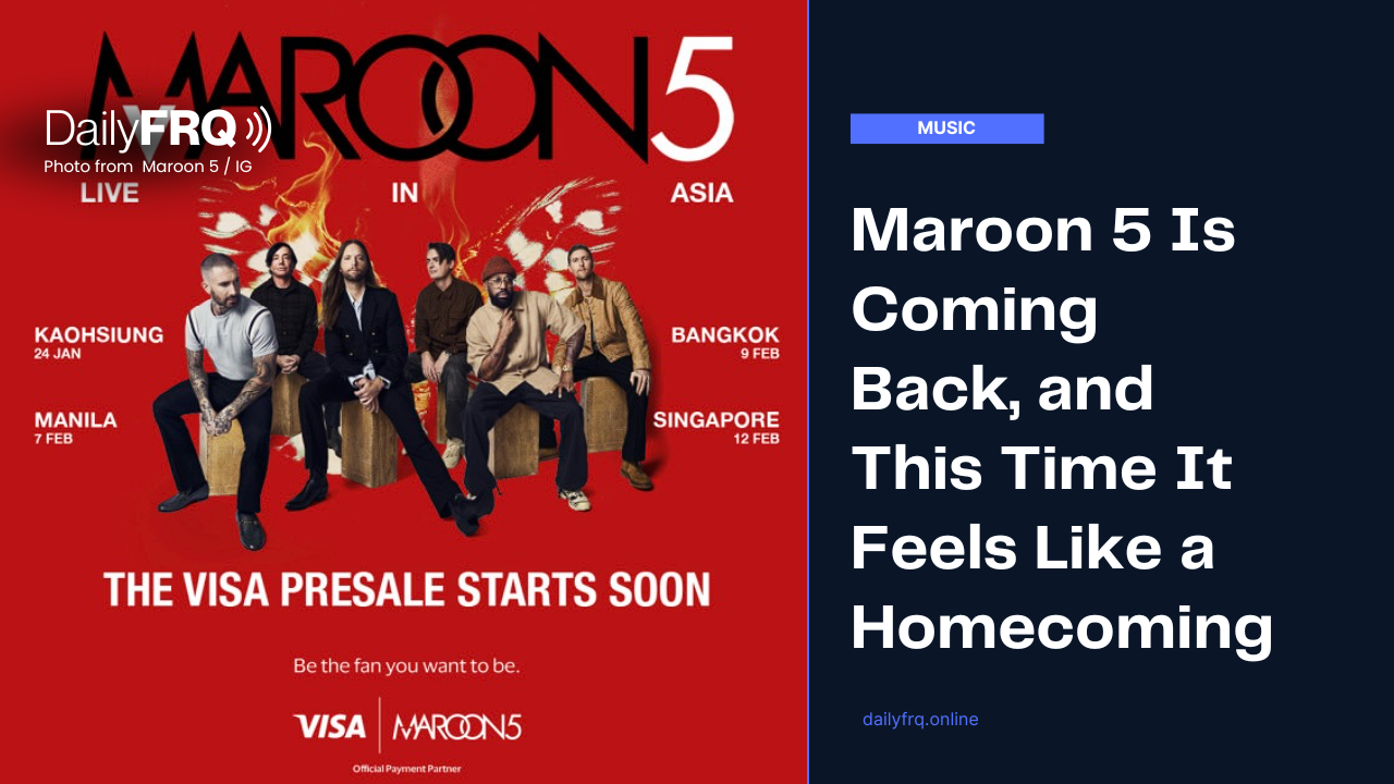 Maroon 5 Is Coming Back, and This Time It Feels Like a Homecoming