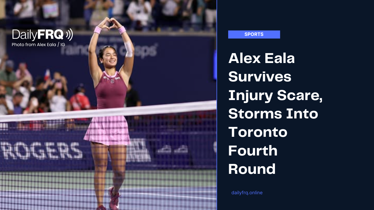Alex Eala Survives Injury Scare, Storms Into Toronto Fourth Round