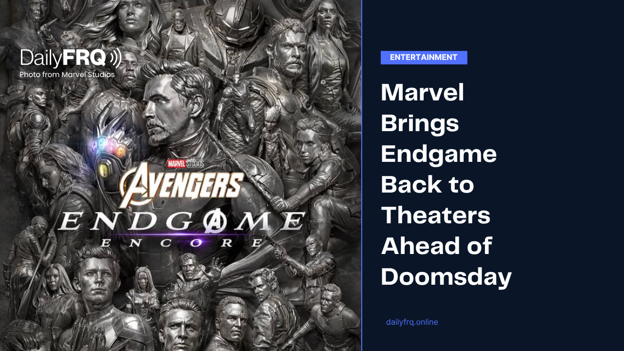 Marvel Brings Endgame Back to Theaters Ahead of Doomsday
