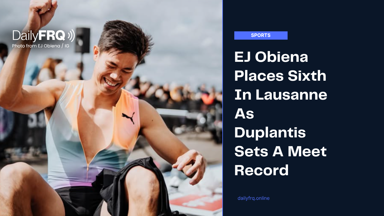 EJ Obiena Places Sixth In Lausanne As Duplantis Sets A Meet Record