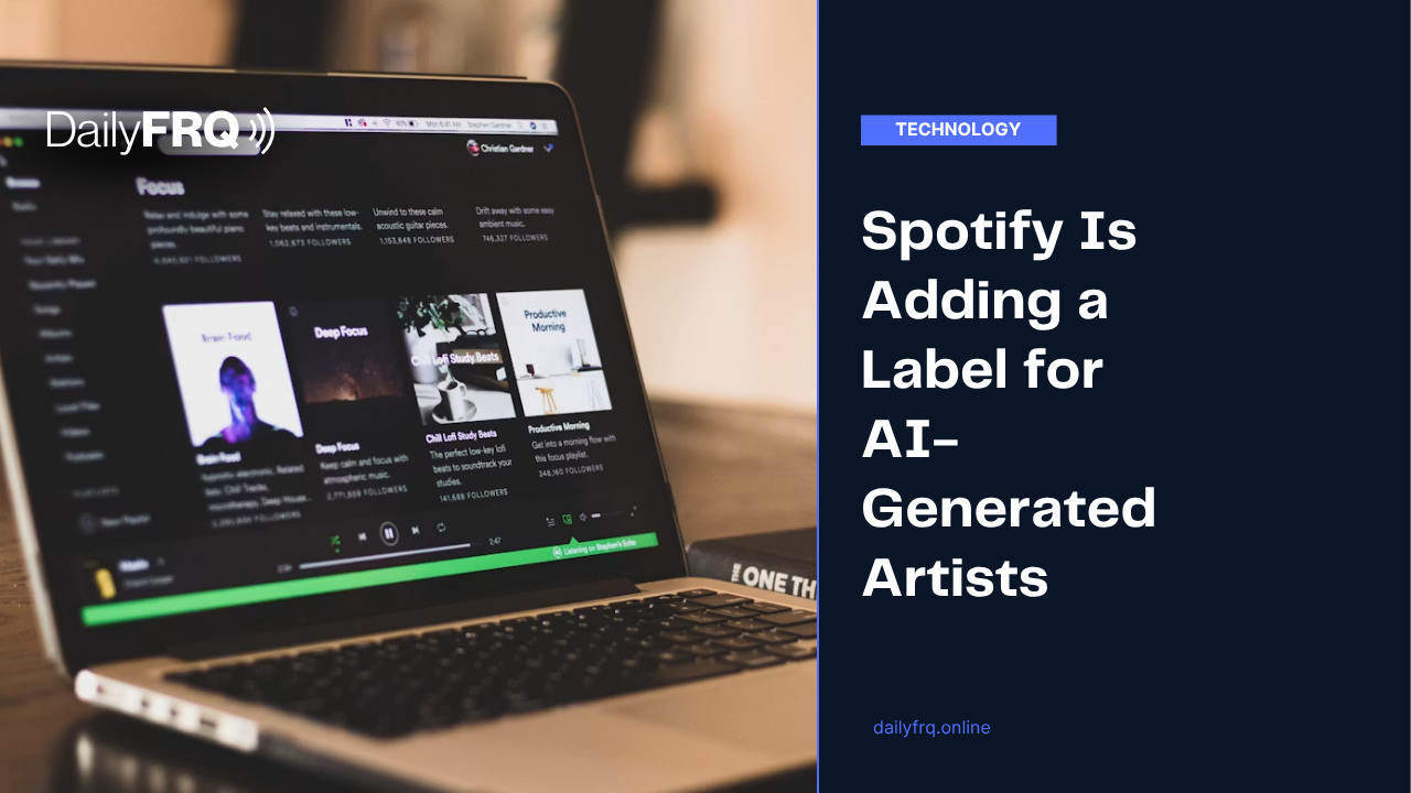 Spotify Is Adding a Label for AI-Generated Artists
