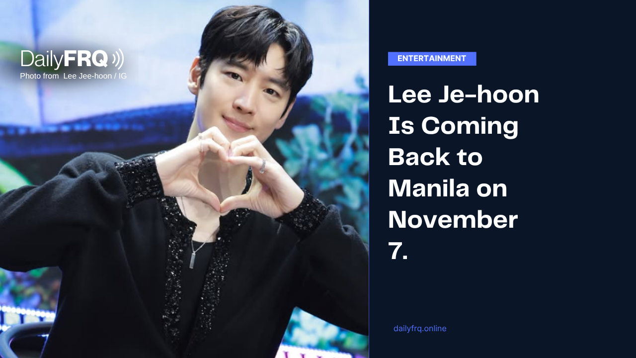 Lee Je-hoon Is Coming Back to Manila on November 7.