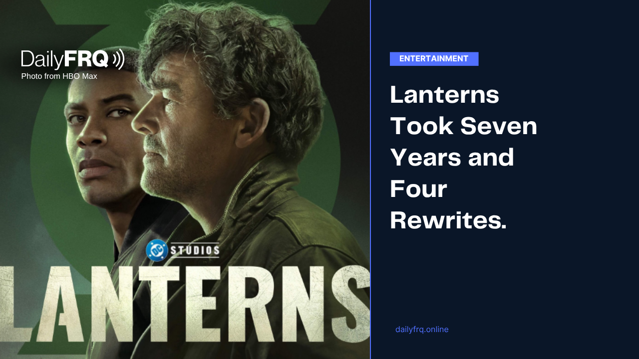 Lanterns Took Seven Years and Four Rewrites.