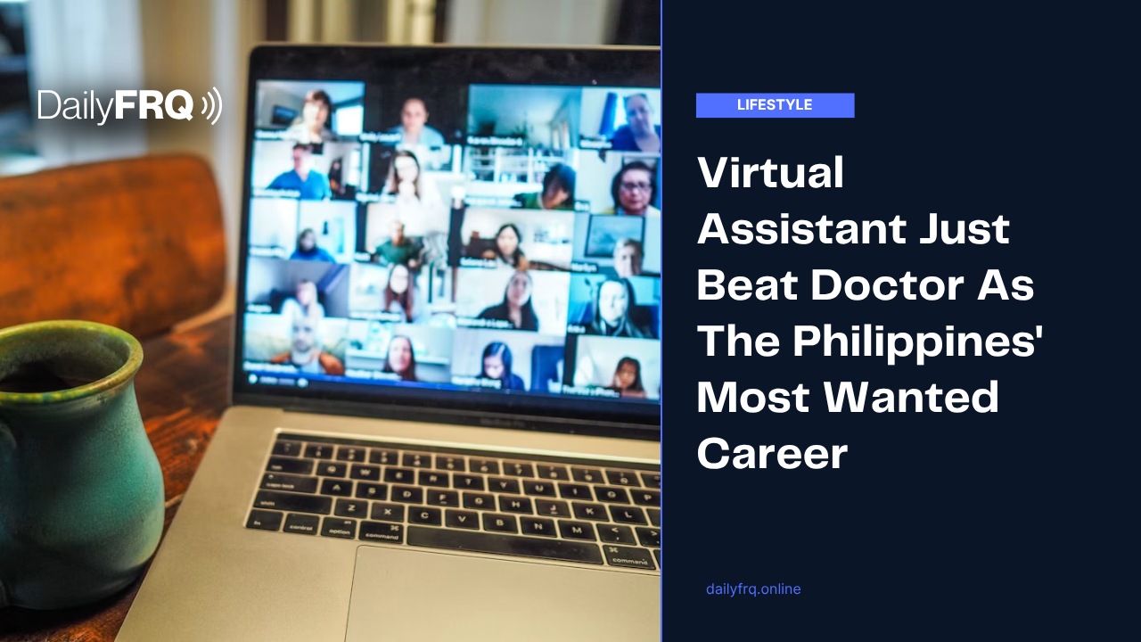 Virtual Assistant Just Beat Doctor As The Philippines’ Most Wanted Career