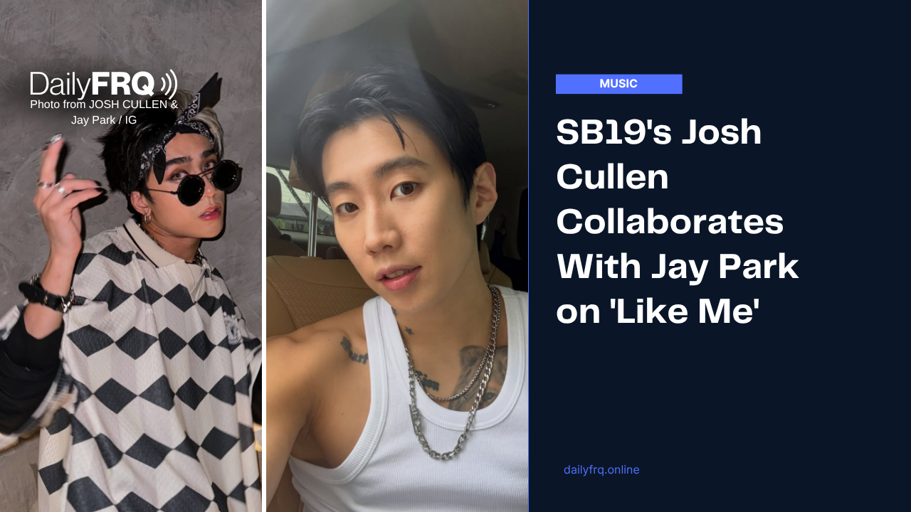 SB19’s Josh Cullen Collaborates With Jay Park on ‘Like Me’