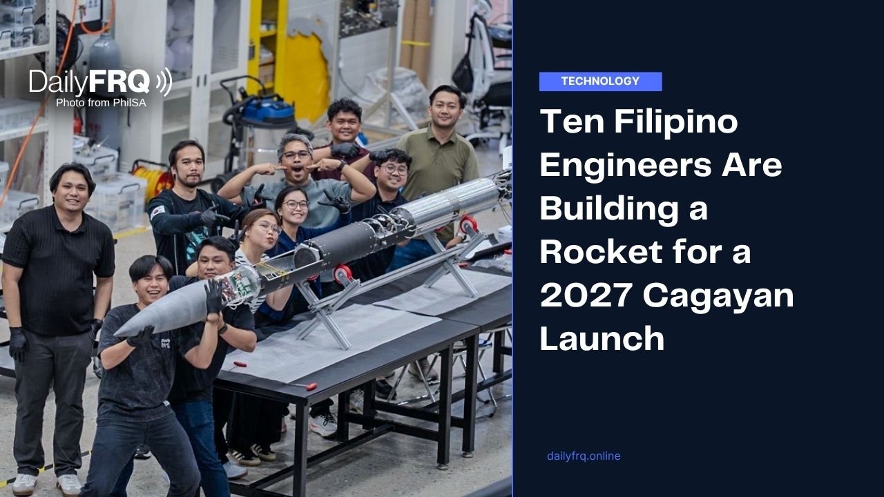 Ten Filipino Engineers Are Building a Rocket for a 2027 Cagayan Launch