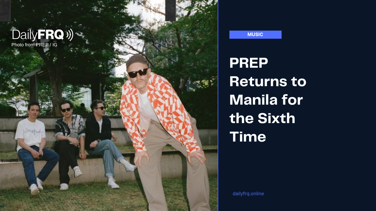 PREP Returns to Manila for the Sixth Time