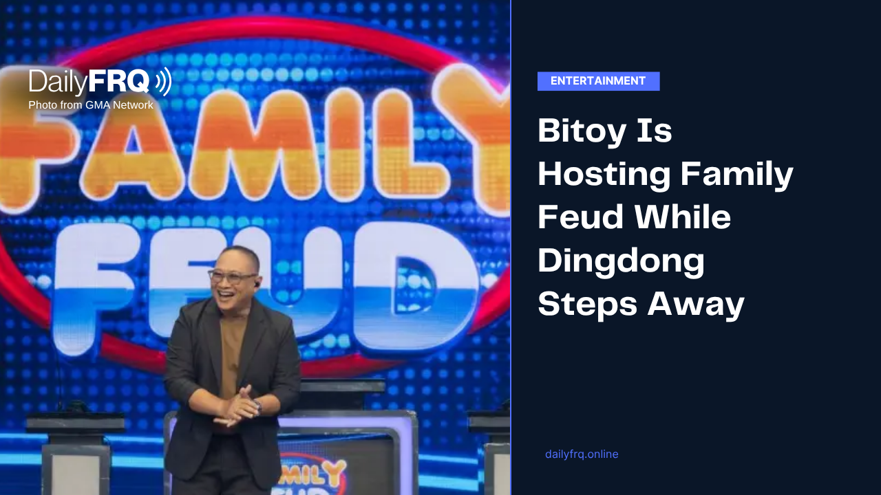 Bitoy Is Hosting Family Feud While Dingdong Steps Away