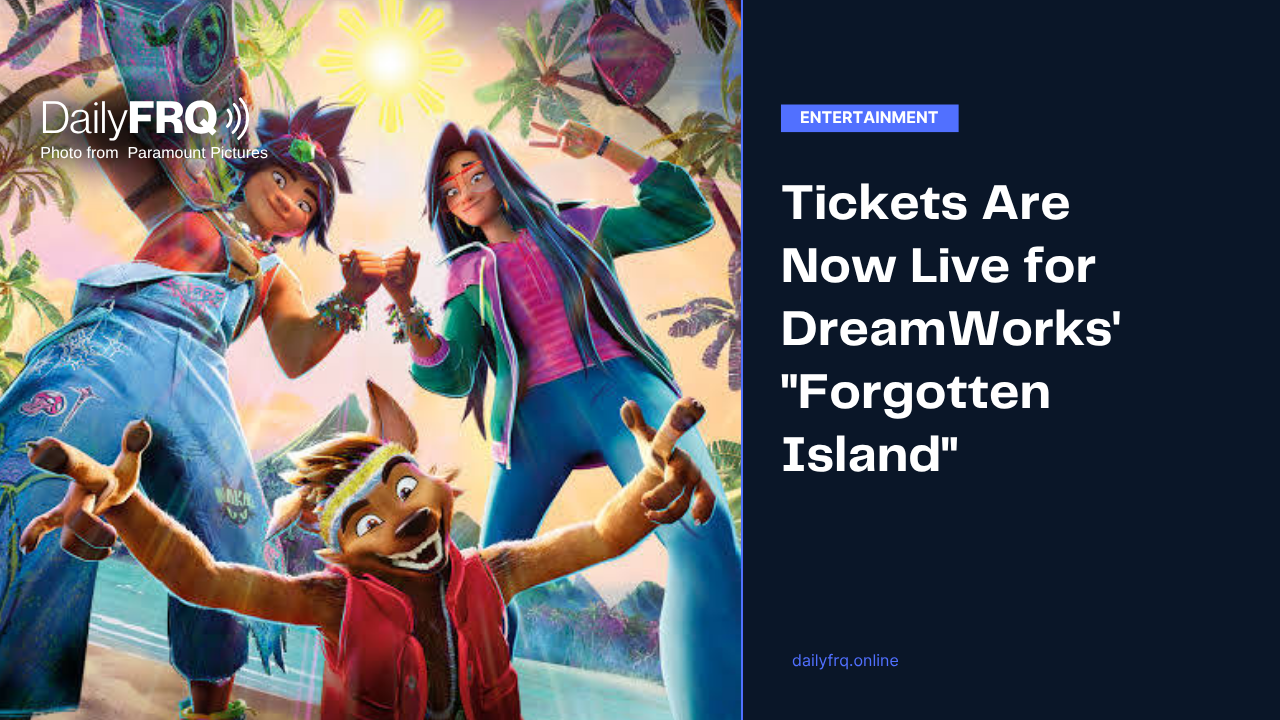 Tickets Are Now Live for DreamWorks’ “Forgotten Island”