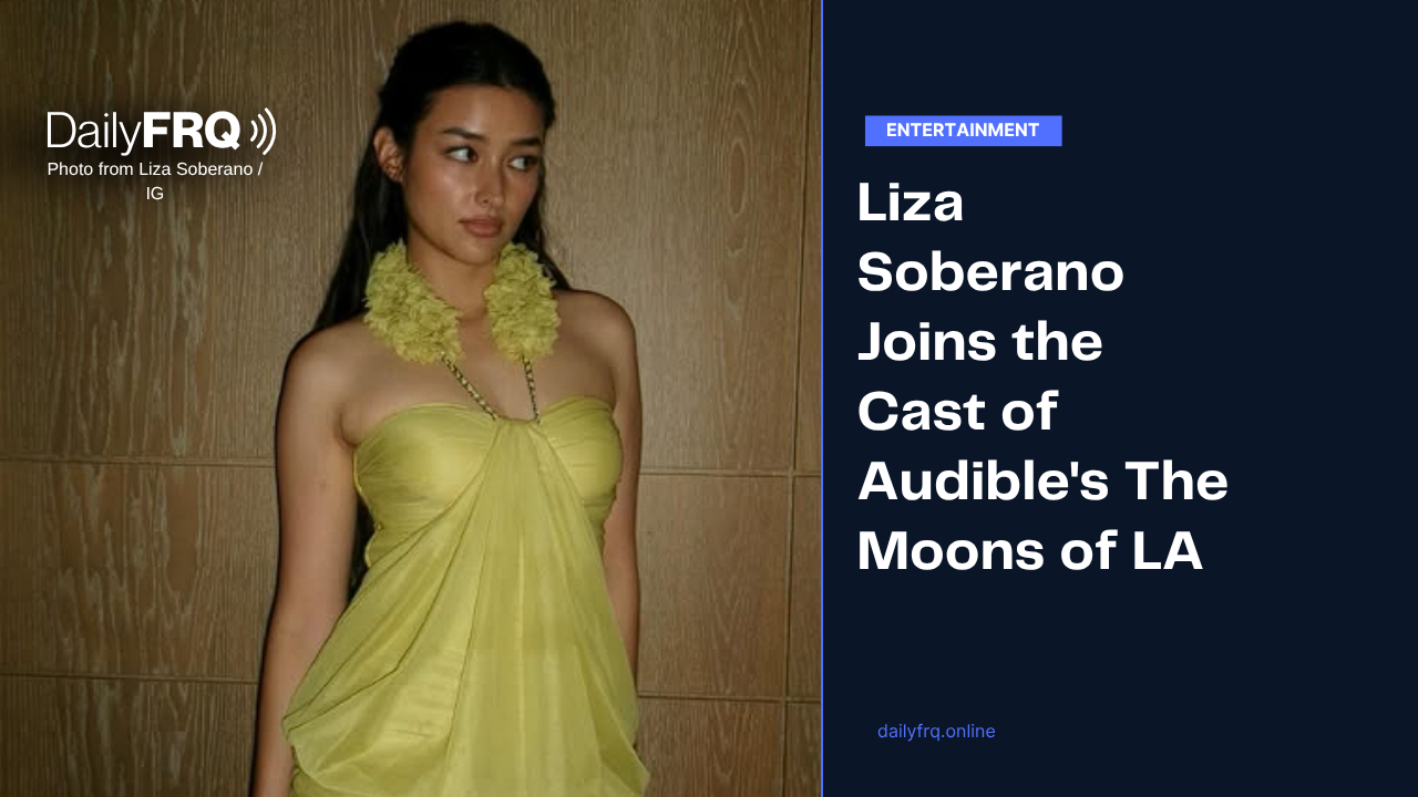 Liza Soberano Joins the Cast of Audible’s The Moons of LA